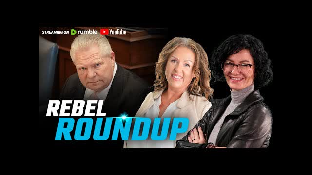 Ford & Smith at odds over tariff ads, Burned bridges, Sask. stands for gun owners | Rebel Roundup
