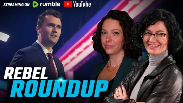 Remembering Charlie Kirk | Rebel Roundup