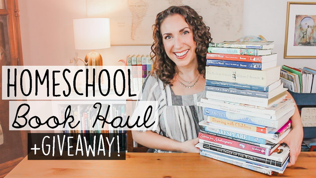 HOMESCHOOL BOOK HAUL | Living Books for Our Homeschool