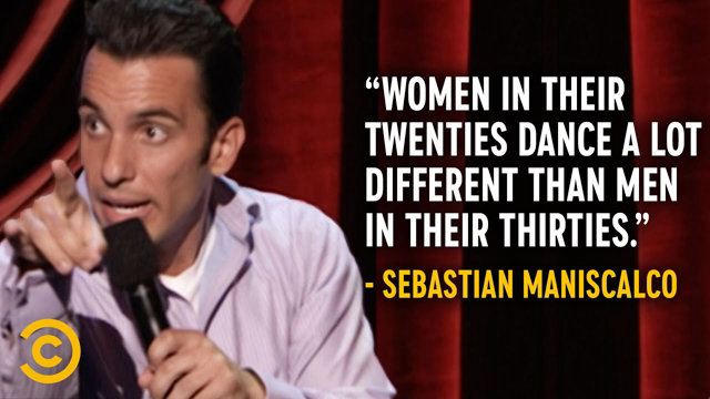 How Women in Their Twenties Dance - Sebastian Maniscalco