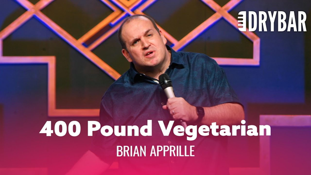 There Are No 400 Pound Vegetarians. Brian Apprille