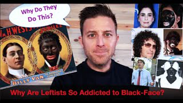 Why Are Leftists So Addicted to Black-Face? (comedian K-von wonders)