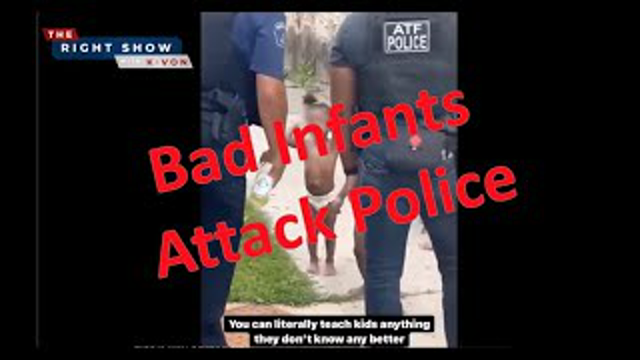 Infants Attack Cops - BLM Style (host K-von explains)