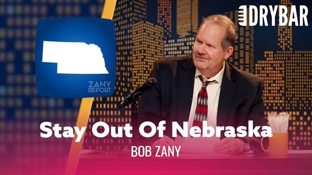 The Zany Report Episode 6 - Stay Out Of Nebraska