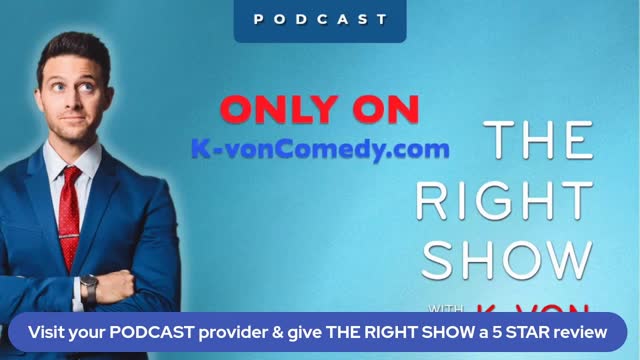 The Right Show LIVE - Ding, Dong The Pelosi Witch is Gone (w/ host K-von)