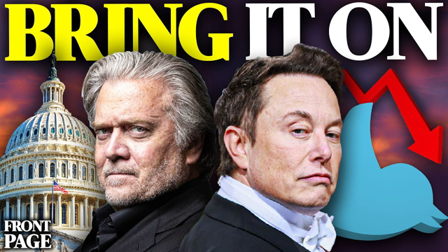 Elon Musk & experts' predictions on Twitter war;Bannon to testify at Jan6 hearing but won't be live?