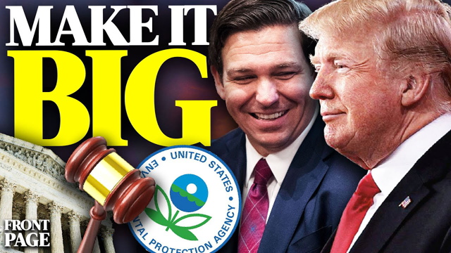Trump DeSantis ticket in 2024?;Biden admin loses climate change authority as SCOTUS limits EPA power
