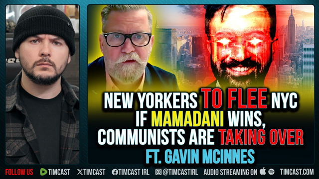 New Yorkers TO FLEE NYC If Mamdani Wins, Communists Are TAKING OVER ft. Gavin McInnes