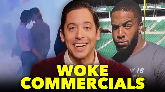 Michael Knowles DESTROYS Woke Commercials... They Keep Getting Worse