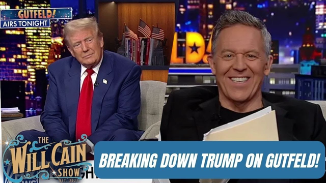 Breaking Down Former President Trump’s Gutfeld! Appearance | Will Cain Show