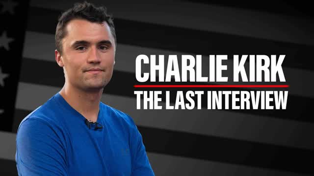 Charlie Kirk: The Last Interview