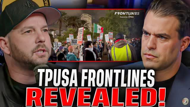 A Look Inside TPUSA Frontlines and Their Dangerous Work