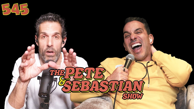 The Pete & Sebastian Show - EP 545 (FULL EPISODE)