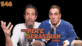 The Pete & Sebastian Show - EP 546 (FULL EPISODE)