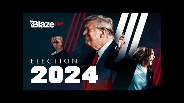 LIVE ELECTION COVERAGE 2024: Blaze Media’s Exclusive Analysis & Results