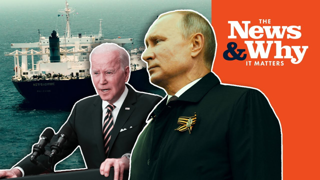 Biden BANS Russian Oil. What Does That Mean for Your Wallet? | The News & Why It Matters | Ep 971
