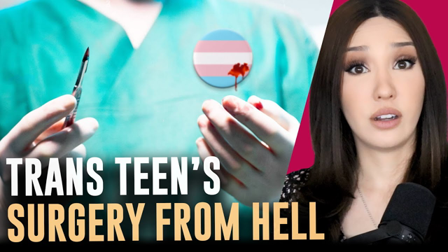 Trans Teen DIES After Reassignment Surgery | Pseudo-Intellectual with Lauren Chen | 4/25/23