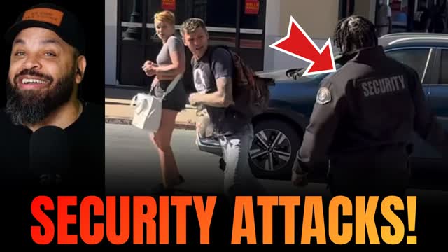 Security Guard Goes After Couple Outside Store then this happens!