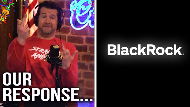 We Have ONE Message to BlackRock...