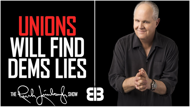 Rush Limbaugh - Union Dems Will Figure Out Establishment Lies