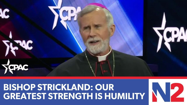 Bishop Strickland: In this fight, we must be strong, humble | CPAC 2024