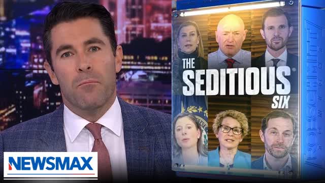 Rob Schmitt blasts 'seditious six' Democrats