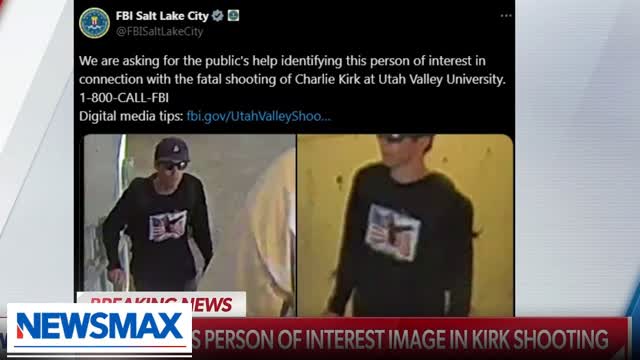 BREAKING: FBI releases Person of Interest image in Charlie Kirk shooting
