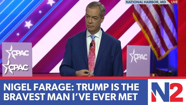 Nigel Farage: Trump is the bravest man I have ever met | CPAC 2024