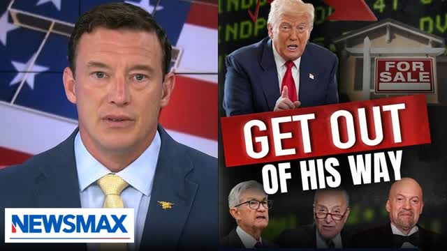 Carl Higbie: Jerome Powell doesn't understand the economy like Donald Trump