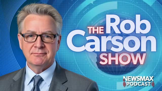 The Rob Carson Show LIVE (11/10/2025) | NEWSMAX Podcasts