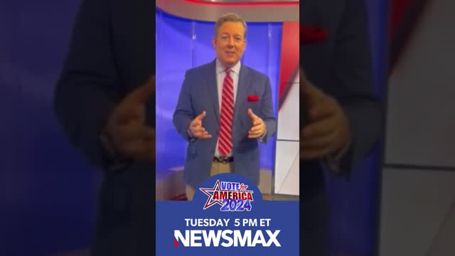 TUESDAY: Vote For America 2024 Election Coverage on NEWSMAX, 5 PM ET