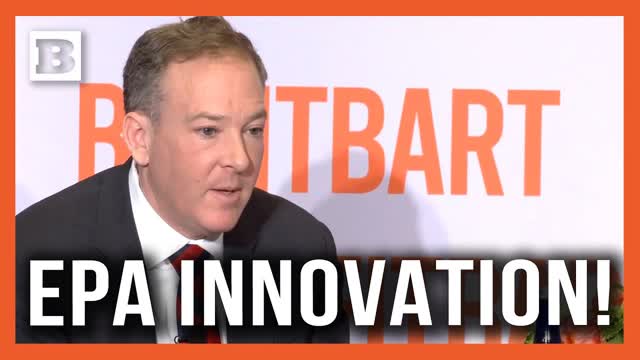 Lee Zeldin: Trump�s EPA �Leaning into Innovation� Instead of Overregulation to Protect Environment