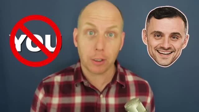 You Are NOT Gary Vaynerchuk!