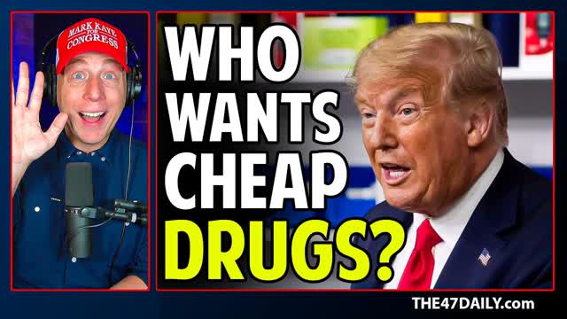 Trump Demands Cheaper Drugs For Everyone!