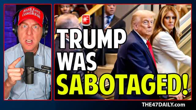 Did Someone Try To Sabotage Trump?