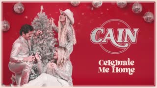 CAIN - Celebrate Me Home (Official Audio)