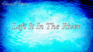 Jaime MacDonald - Left It In The River (Lyrics Video)