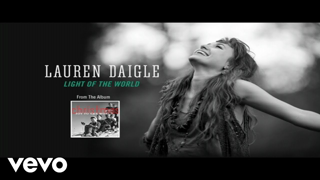 Lauren Daigle - Light Of The World (Lyric Video)