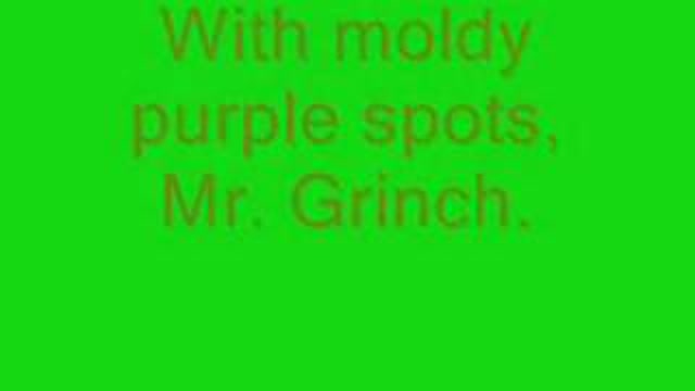Mr. Grinch with lyrics Dr. Seuss