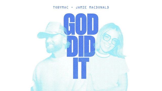 TobyMac, Jamie MacDonald - God Did It (Official Audio)