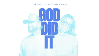TobyMac, Jamie MacDonald - God Did It (Official Audio)