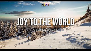 Joy to the World - Casting Crowns (Lyric Video)