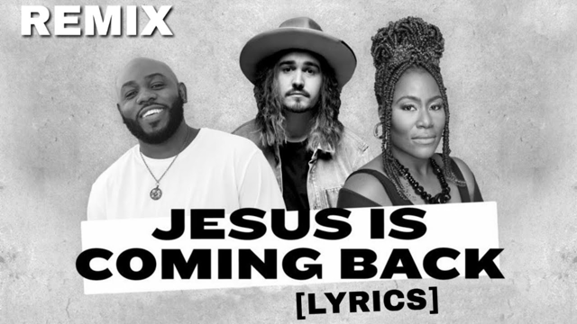 Jesus Is Coming Back [Remix] (Lyrics) - Jordan Feliz feat. Jonathan Trailor & Mandisa