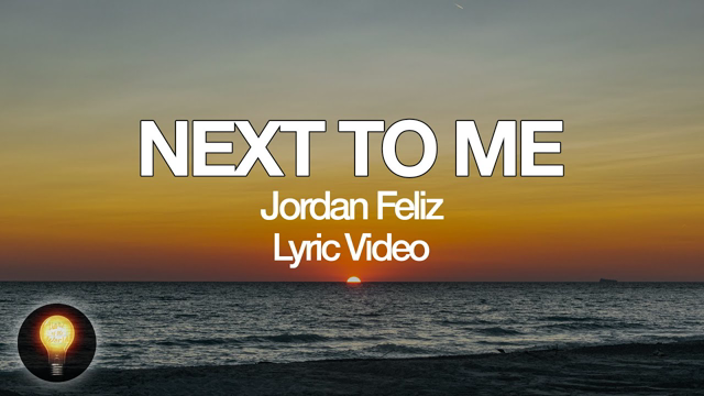 Next To Me - Jordan Feliz (Lyrics)