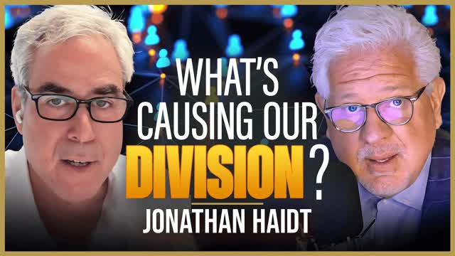 If Americans Seem Crazy, Here�s Why | Jonathan Haidt | The Glenn Beck Podcast | Ep 268