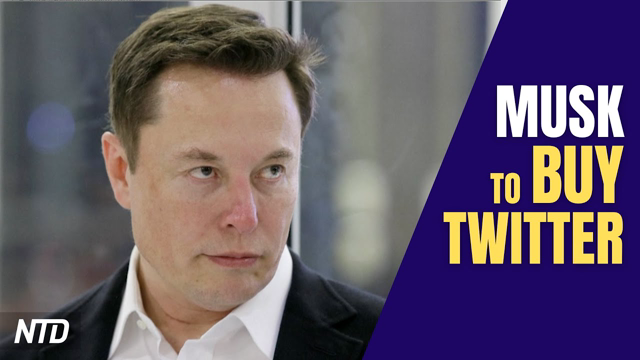Twitter Accepts Elon Musk’s Offer; FCC's Carr Criticizes Apple Over Censorship | NTD Business