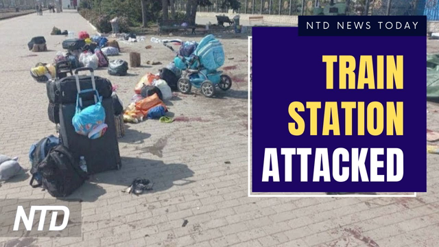 Ukraine Accuses Russia of Train Station Attack; Clinton-appointed Judge to Judge Clinton Case | NTD