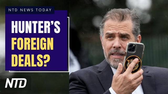 Searching for Info on Hunter Biden's Foreign Deals; Tip Helped Police Prevent Mass Shooting | NTD