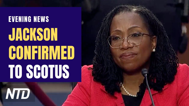 Senate Confirms Judge Jackson to SCOTUS; DeSantis Signs Patient Visitation Rights Bill | NTD