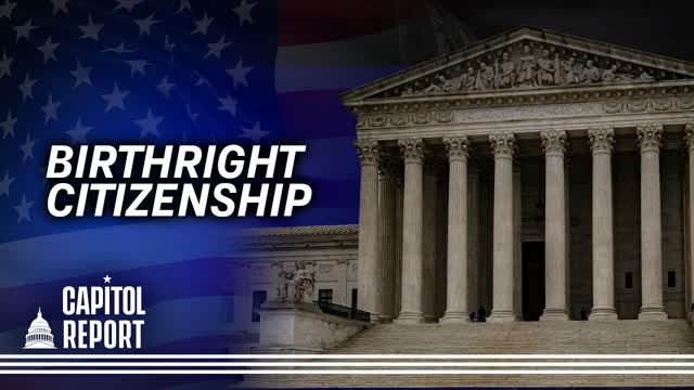 SCOTUS Takes Up Question of Birthright Citizens